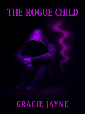 cover image of The Rogue Child